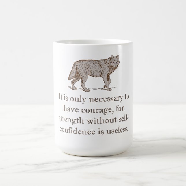 Mug Il Suffit D'Avoir Du Courage (Centre)