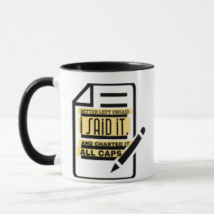 Mug Il Vaut Mieux Ne Pas Dire ? Je L'Ai Dit. Et Il A É