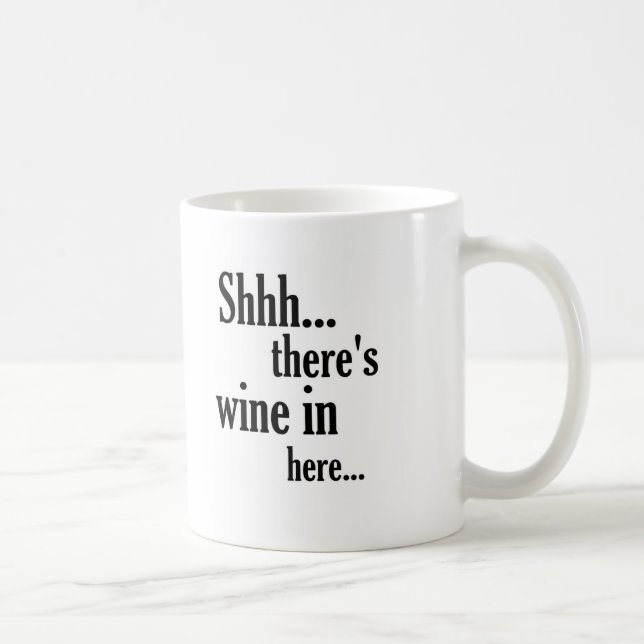 Mug Il y a citation drôle de vin dedans ici - (Droite)