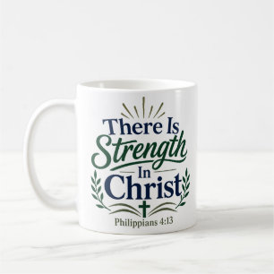 Mug Il y a de la force dans Christ Inspirant Biblique