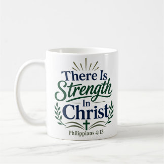Mug Il y a de la force dans Christ Inspirant Biblique