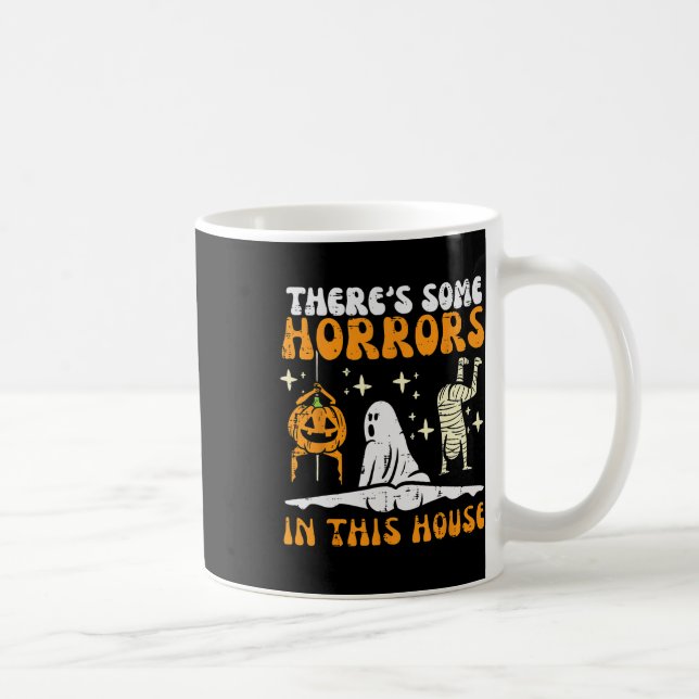 Mug Il y a des horreurs dans cette maison Halloween dr (Droite)