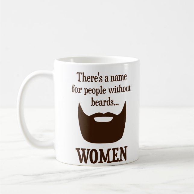 Mug Il y a un nom pour des personnes sans barbes… (Gauche)
