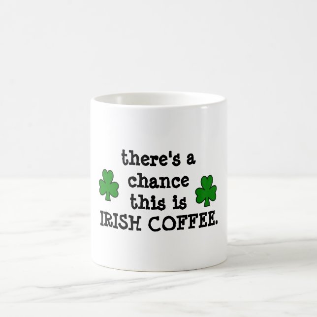 Mug il y a une occasion… pour le café irlandais (Centre)