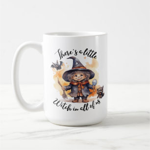 Mug Il y a une petite sorcière en nous tous
