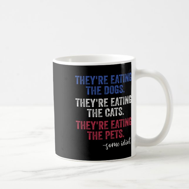 Mug Ils mangent Les Chiens Les Chats Les Animaux Drôle (Droite)