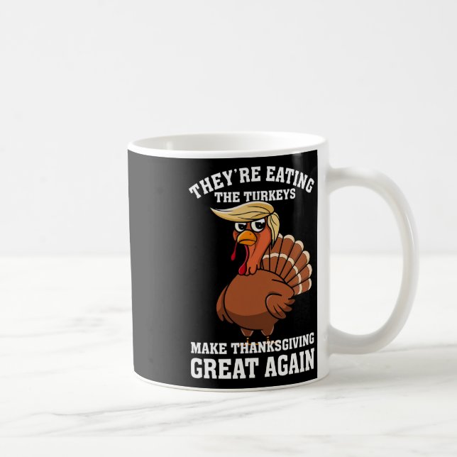 Mug Ils mangent Les Dindons - Drôle Turquie Thanksgi (Droite)
