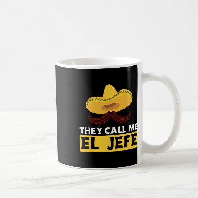 Mug Ils m'appellent El Jefe Boss Cuisinier mexicain dr (Droite)