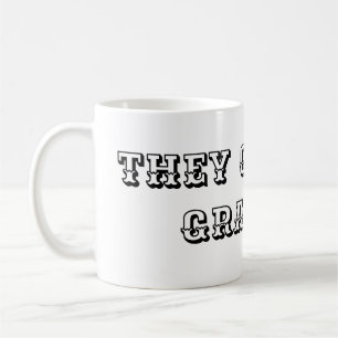 Mug Ils m'appellent Grampa