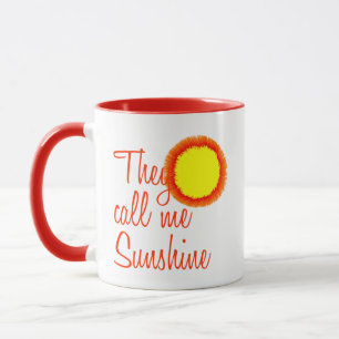 Mug Ils m'appellent Sunshine