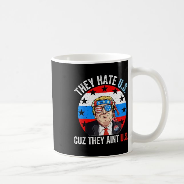 Mug Ils nous détestent parce qu'ils ne sont pas nous a (Droite)