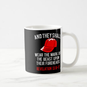 Mug Ils Porteront La Marque De La Bête En Avant-Tête