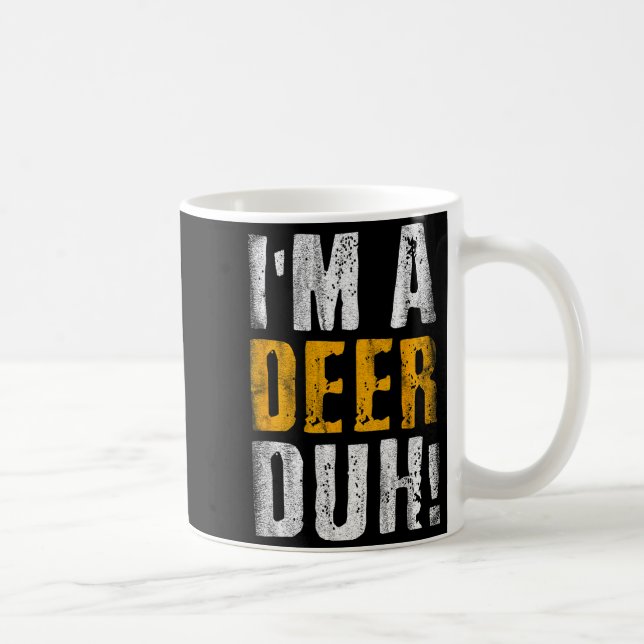 Mug I'm A Deer Duh! Funny Halloween Party Costume  (Droite)