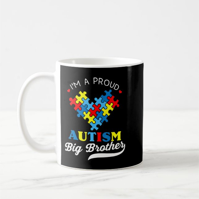Mug I'm A Fier Autisme Big Brother - Parfait pour boui (Gauche)