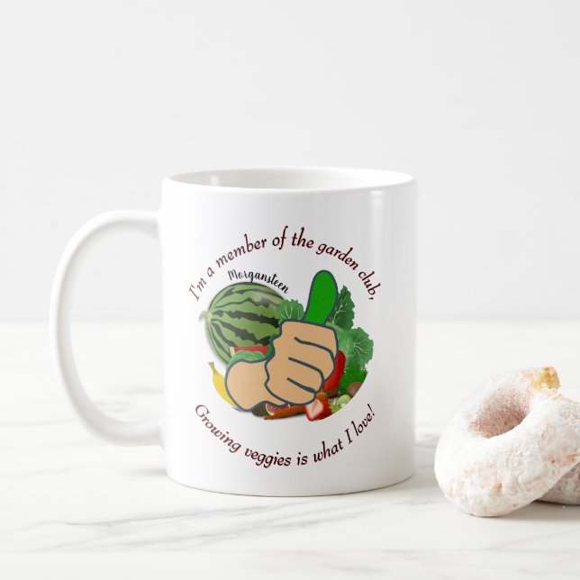 Mug Im a member of the garden club I love veggies  (Avec donut)
