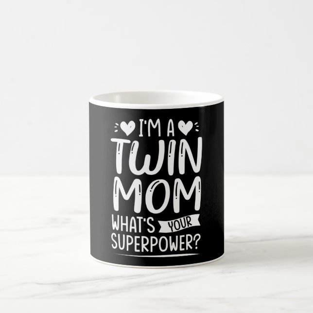 Mug I'm a twin mom what's your superpower (Centre)