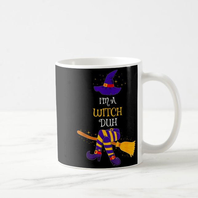 Mug I'm A Witch Duh Family Matching Costume Group Hall (Droite)