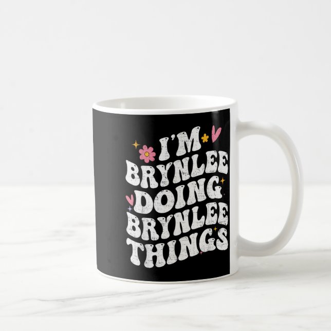 Mug Im Brynlee faisant des choses de Brynlee rétro gro (Droite)