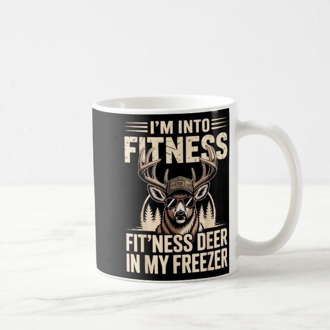 Mug Im Into Fitness Fit'ness My Deer Zer Funny Hunting (Droite)