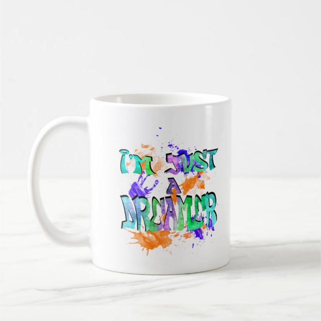 Mug I'm Just a Dreamer (Gauche)