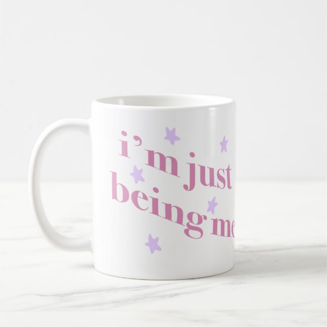Mug im just being me mok (Gauche)