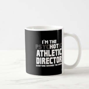 Mug Im Le Psychotique (chaud) Directeur Athlétique Drô