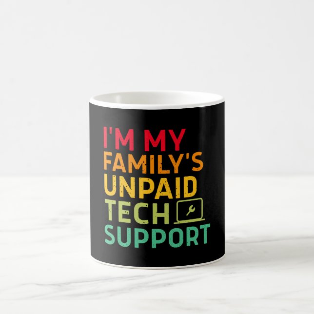 Mug I'm My Family's Unpaid Tech Support (Centre)