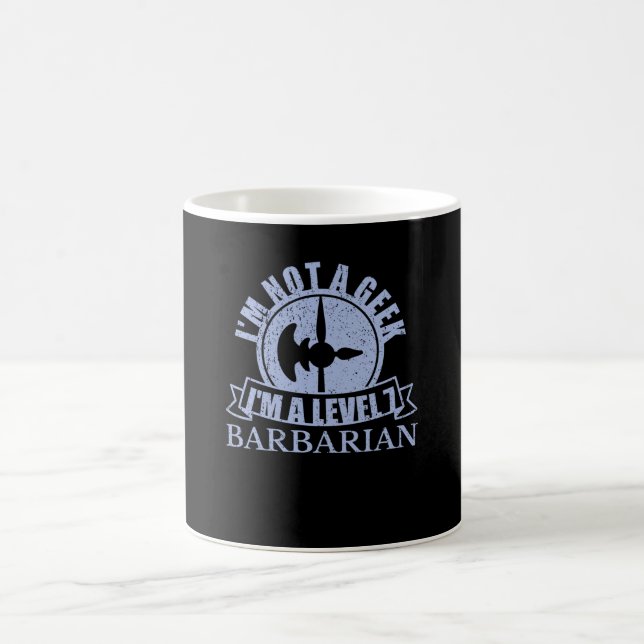 MUG IM NOT A GEEK IM A NIVEAU 7 BARBARIAN (Centre)