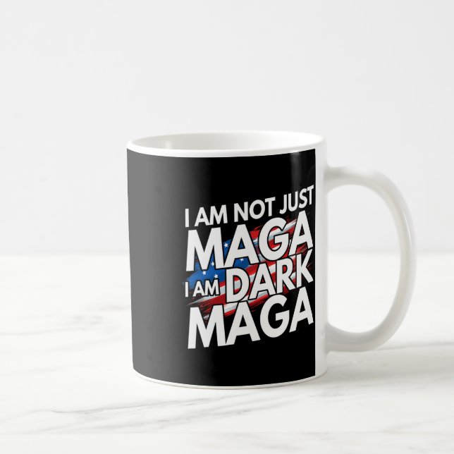 Mug I'm Not Just Mega I'm Dark Mega Trump Elections  (Droite)