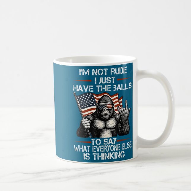 Mug I'm Not Rude I'm Just Have The To Say What Everyon (Droite)