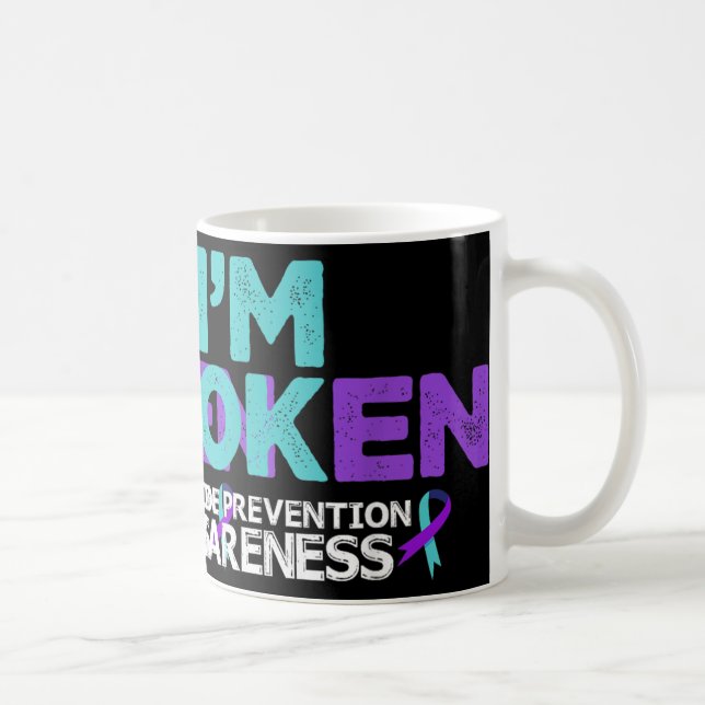 Mug Im Ok Im Broken Suicide Prevention Awareness Semio (Droite)