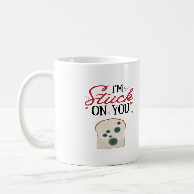 Mug Im Stuck On You Style Romantique Propre  (Gauche)