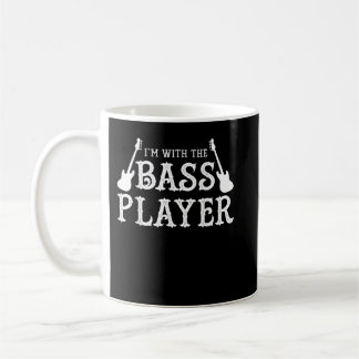 Mug I'm With The Bass Player Guitariste Novelty Music 