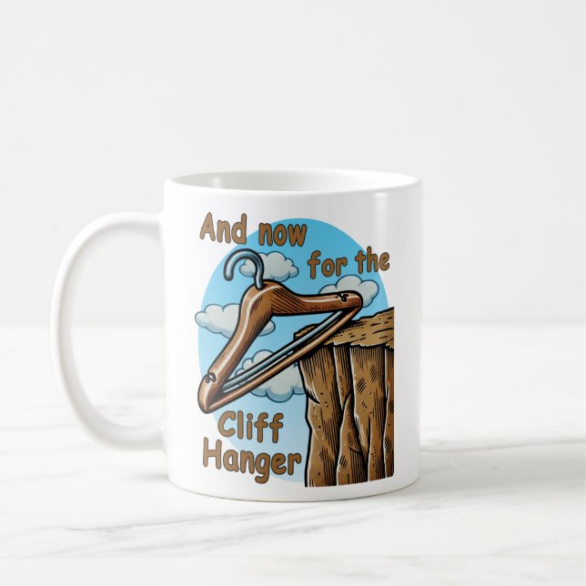 Mug Image amusante de Cliff Hanger avec jeu de mot (Gauche)