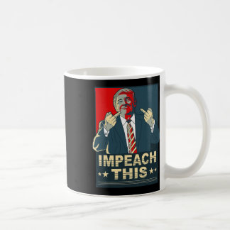 Mug Impeach This Vote Pro Président Donald Trump Répub