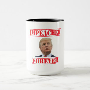 Mug Impeached à jamais
