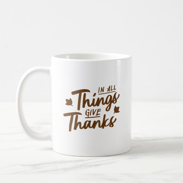 Mug In All Things Give Thanks Classic Warm Elegant (Gauche)