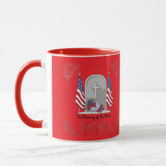 Mug In memory of the brave bright red