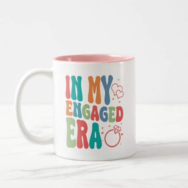 Mug In My Engaged Era, Cadeau de Fiançailles (Gauche)