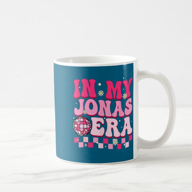 Mug In My Jonas Era Funny Jonas Groovy 80's Men Women  (Droite)