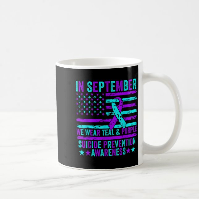 Mug In September Wear Teal Purple Suicide Prevention A (Droite)