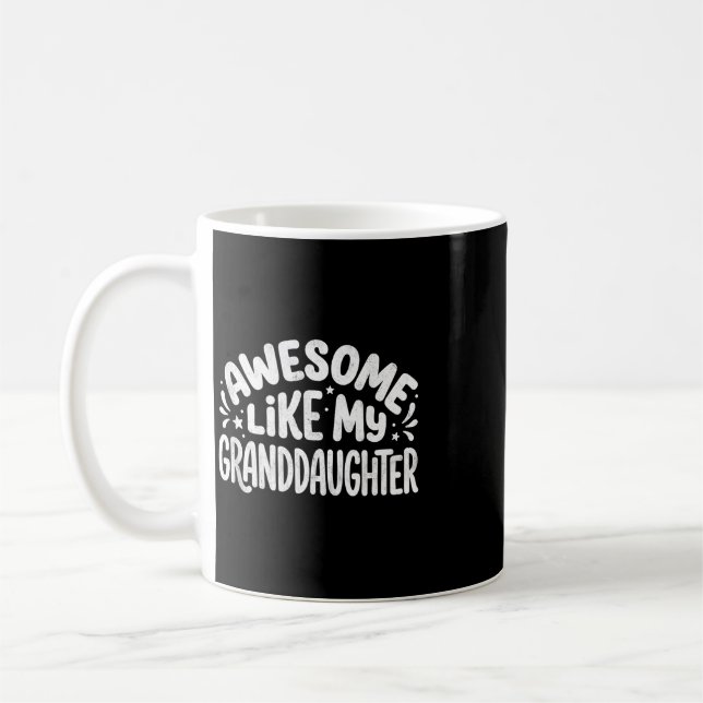 Mug Incroyable comme ma petite-fille Drôle de grand-mè (Gauche)