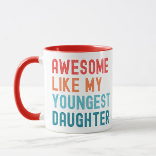 Mug Incroyable comme ma plus jeune fille Fête de famil