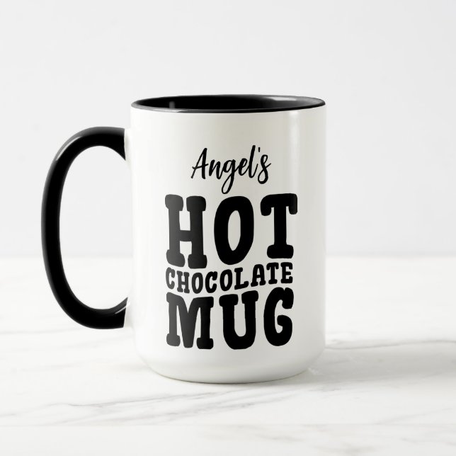 Mug Incroyable Votre Nom (Un-Tel) Chocolat Chaud  (Gauche)