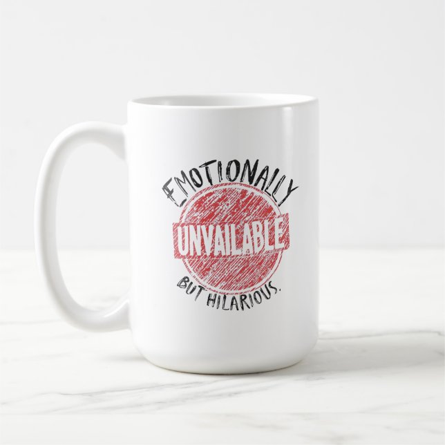 Mug Indisponible Émotionnellement Mais Hilarant Timbre (Gauche)