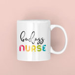 Mug Infirmière Badass<br><div class="desc">Un design lumineux et élégant pour tous les infirmières et soignants de basse qualité!</div>