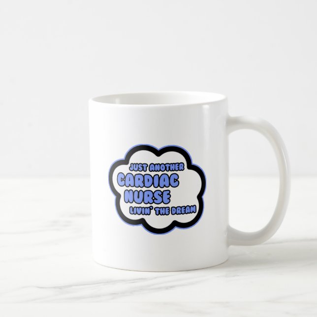 Mug Infirmière cardiaque .. Vivre le rêve (Droite)