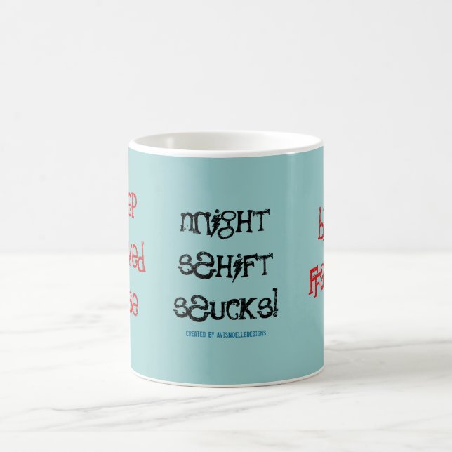 Mug Infirmière déshéritée par sommeil ! - Poste de (Centre)