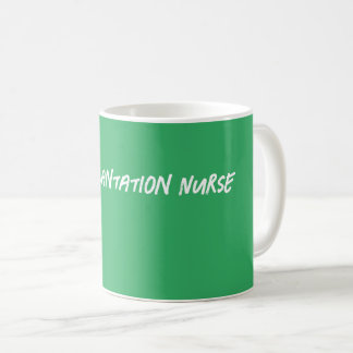 Mug Infirmière en transplantation verte
