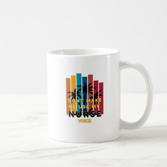 MUG INFIRMIÈRE FUNNY MUG-DONT FAITES-MOI UTILISER MA V (Droite)